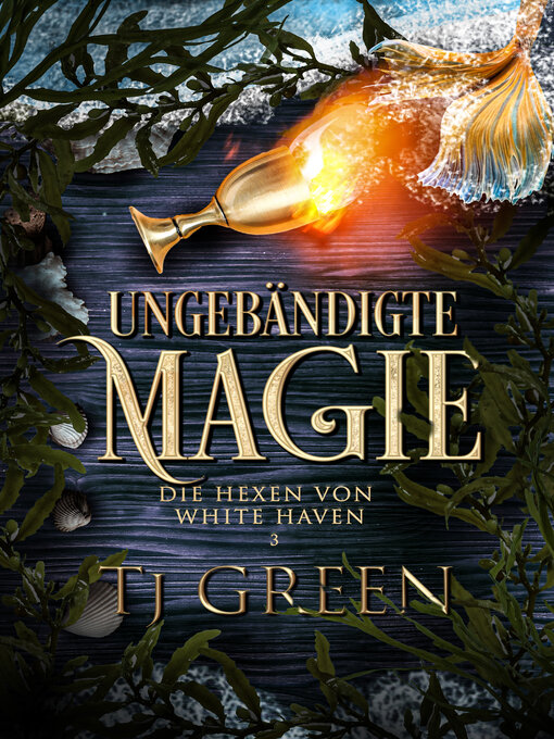 Title details for Ungebändigte Magie by TJ Green - Wait list